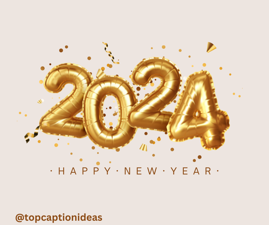172+ Top Amazing New Year Captions for Instagram 2024 Top Caption Ideas